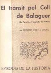 EL TRÀNSIT PEL COLL DE BALAGUER | 9788423203086 | FORT I COGUL,EUFEMIÀ | Llibreria Geli - Llibreria Online de Girona - Comprar llibres en català i castellà