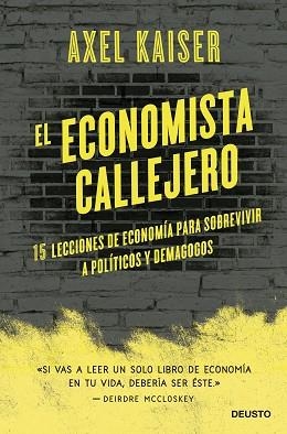 EL ECONOMISTA CALLEJERO | 9788423433674 | KAISER BARENTS-VON HOHENHAGEN,AXEL | Libreria Geli - Librería Online de Girona - Comprar libros en catalán y castellano