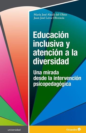 EDUCACIÓN INCLUSIVA Y ATENCIÓN A LA DIVERSIDAD | 9788418615429 | ALCALÁ DEL OLMO,MARÍA JOSÉ/LEIVA OLIVENCIA, JUAN JOSÉ | Llibreria Geli - Llibreria Online de Girona - Comprar llibres en català i castellà