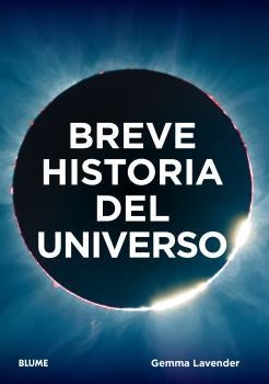 BREVE HISTORIA DEL UNIVERSO | 9788419094407 | LAVENDER,GEMMA | Libreria Geli - Librería Online de Girona - Comprar libros en catalán y castellano