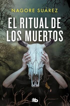 EL RITUAL DE LOS MUERTOS | 9788413145310 | SUÁREZ,NAGORE | Llibreria Geli - Llibreria Online de Girona - Comprar llibres en català i castellà