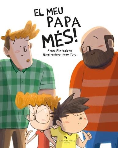 EL MEU PAPA MÉS! | 9788418522604 | PINTADERA,FRAN/TURU SÁNCHEZ,JOAN | Llibreria Geli - Llibreria Online de Girona - Comprar llibres en català i castellà