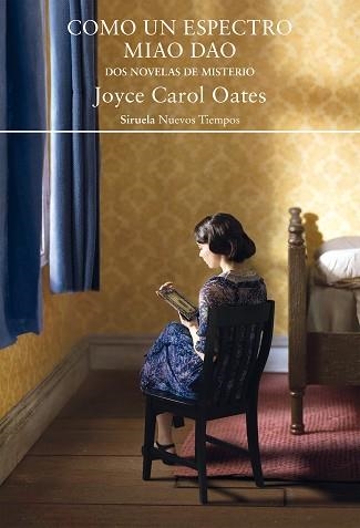 COMO UN ESPECTRO/MIAO DAO | 9788419419071 | OATES,JOYCE CAROL | Llibreria Geli - Llibreria Online de Girona - Comprar llibres en català i castellà