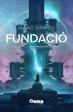 FUNDACIÓ | 9788419206916 | ASIMOV,ISAAC | Llibreria Geli - Llibreria Online de Girona - Comprar llibres en català i castellà