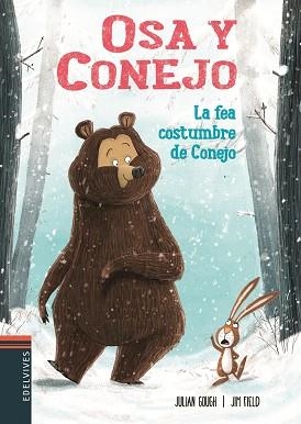 OSA Y CONEJO-1.LA FEA COSTUMBRE DE CONEJO | 9788414005743 | GOUGH,JULIAN | Llibreria Geli - Llibreria Online de Girona - Comprar llibres en català i castellà