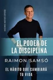 EL PODER DE LA DISCIPLINA | 9788409409952 | SAMSÓ QUERALTÓ,RAIMON | Llibreria Geli - Llibreria Online de Girona - Comprar llibres en català i castellà