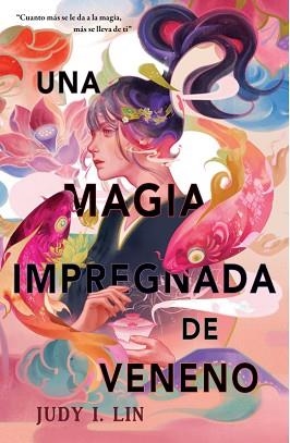 UNA MAGIA IMPREGNADA DE VENENO | 9788409426294 | LIN,JUDY I. | Llibreria Geli - Llibreria Online de Girona - Comprar llibres en català i castellà