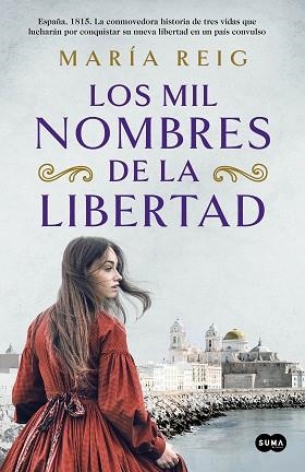 LOS MIL NOMBRES DE LA LIBERTAD | 9788491294054 | REIG,MARÍA | Llibreria Geli - Llibreria Online de Girona - Comprar llibres en català i castellà