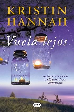 VUELA LEJOS | 9788491297062 | HANNAH,KRISTIN | Llibreria Geli - Llibreria Online de Girona - Comprar llibres en català i castellà