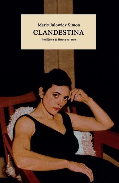 CLANDESTINA | 9788418838514 | JALOWICZ SIMON,MARIE | Llibreria Geli - Llibreria Online de Girona - Comprar llibres en català i castellà