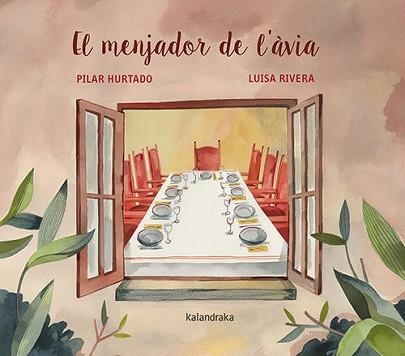 EL MENJADOR DE L'ÀVIA | 9788418558559 | HURTADO,PILAR | Llibreria Geli - Llibreria Online de Girona - Comprar llibres en català i castellà