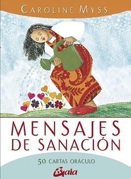 MENSAJES DE SANACIÓN(50 CARTAS ORÁCULO) | 9788411080170 | MYSS,CAROLINE | Llibreria Geli - Llibreria Online de Girona - Comprar llibres en català i castellà