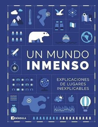 UN MUNDO INMENSO.EXPLICACIONES DE LUGARES INEXPLICABLES | 9788411001014 | UN MUNDO INMENSO | Llibreria Geli - Llibreria Online de Girona - Comprar llibres en català i castellà