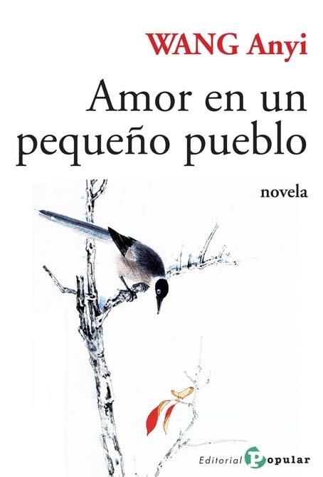 AMOR EN UN PEQUEÑO PUEBLO(LETRA GRANDE) | 9788478845323 | WANG ANYI | Llibreria Geli - Llibreria Online de Girona - Comprar llibres en català i castellà