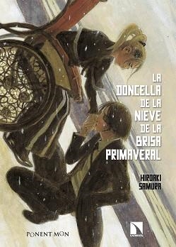 LA DONCELLA DE LA NIEVE DE LA BRISA PRIMAVERAL | 9788418309557 | SAMURA,HIROAKI | Llibreria Geli - Llibreria Online de Girona - Comprar llibres en català i castellà