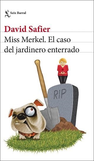 MISS MERKEL.EL CASO DEL JARDINERO ENTERRADO | 9788432241208 | SAFIER,DAVID | Libreria Geli - Librería Online de Girona - Comprar libros en catalán y castellano