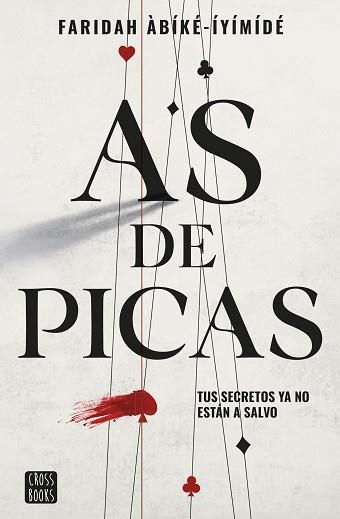 AS DE PICAS | 9788408260516 | ÀBÍKÉ-ÍYÍMÍDÉ,FARIDAH | Llibreria Geli - Llibreria Online de Girona - Comprar llibres en català i castellà