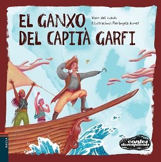 EL GANXO DEL CAPITÀ GARFI | 9788447948963 | VIVIM DEL CUENTU | Llibreria Geli - Llibreria Online de Girona - Comprar llibres en català i castellà