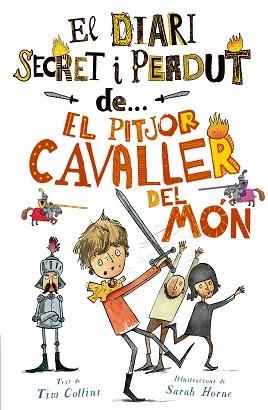 EL PITJOR CAVALLER DEL MÓN(EL DIARI SECRET I PERDUT DE...9 | 9788447946631 | COLLINS,TIM | Llibreria Geli - Llibreria Online de Girona - Comprar llibres en català i castellà