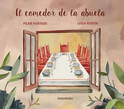 EL COMEDOR DE LA ABUELA | 9788413431727 | HURTADO,PILAR | Llibreria Geli - Llibreria Online de Girona - Comprar llibres en català i castellà