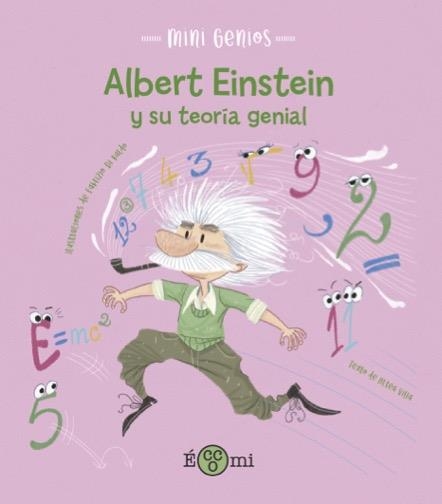 ALBERT EINSTEIN Y SU TEORÍA GENIAL | 9788419262103 | VILLA,ALTEA | Llibreria Geli - Llibreria Online de Girona - Comprar llibres en català i castellà