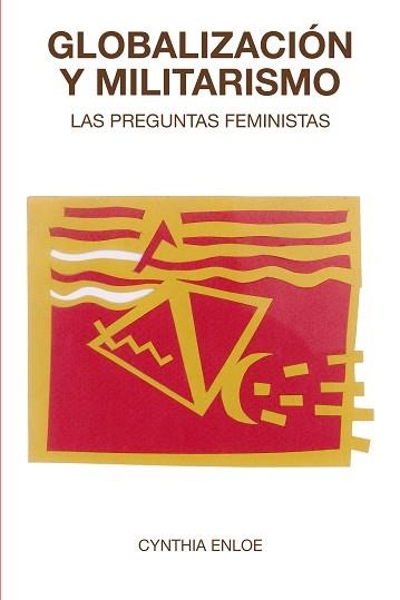 GLOBALIZACIÓN Y MILITARISMO | 9788418941597 | ENLOE,CYNTHIA | Llibreria Geli - Llibreria Online de Girona - Comprar llibres en català i castellà