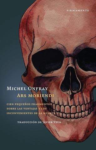 ARS MORIENDI | 9788412561814 | ONFRAY,MICHEL | Llibreria Geli - Llibreria Online de Girona - Comprar llibres en català i castellà