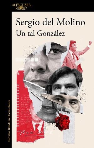 UN TAL GONZÁLEZ | 9788420463179 | DEL MOLINO,SERGIO | Llibreria Geli - Llibreria Online de Girona - Comprar llibres en català i castellà