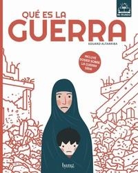 QUE ES LA GUERRA?(CASTELLÀ) | 9788417178086 | ALTARRIBA,EDUARD | Llibreria Geli - Llibreria Online de Girona - Comprar llibres en català i castellà