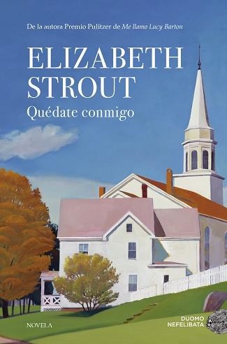 QUÉDATE CONMIGO | 9788417128821 | STROUT,ELIZABETH | Llibreria Geli - Llibreria Online de Girona - Comprar llibres en català i castellà