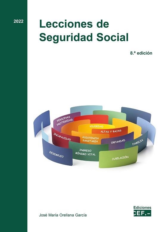 LECCIONES DE SEGURIDAD SOCIAL | 9788445444375 | ORELLANA GARCÍA,JOSÉ MARÍA | Llibreria Geli - Llibreria Online de Girona - Comprar llibres en català i castellà