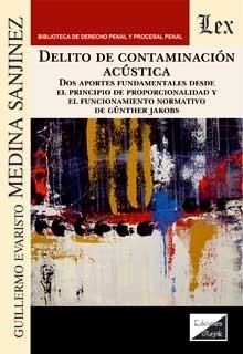 DELITO DE CONTAMINACION ACUSTICA | 9789564071695 | RISTO MEDINA SANJINEZ,GUILLERMO EVA | Llibreria Geli - Llibreria Online de Girona - Comprar llibres en català i castellà