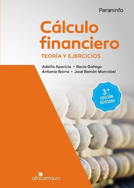 CÁLCULO FINANCIERO.TEORÍA Y EJERCICIOS(3ª EDICIÓN REVISADA 2017) | 9788428340342 | GALLEGO LOSADA,ROCÍO/IBARRA ALFARAZ,JUAN ANTONIO | Llibreria Geli - Llibreria Online de Girona - Comprar llibres en català i castellà