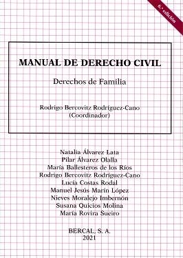 MANUAL DE DERECHO CIVIL.DERECHO DE FAMILIA(6ª EDICIÓN 2021) | 9788489118355 | BERCOVITZ RODRÍGUEZ-CANO,RODRIGO | Llibreria Geli - Llibreria Online de Girona - Comprar llibres en català i castellà