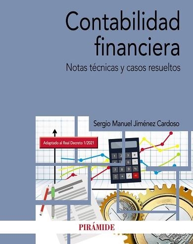 CONTABILIDAD FINANCIERA.NOTAS TÉCNICAS Y CASOS RESUELTOS | 9788436846584 | JIMÉNEZ CARDOSO,SERGIO M. | Llibreria Geli - Llibreria Online de Girona - Comprar llibres en català i castellà