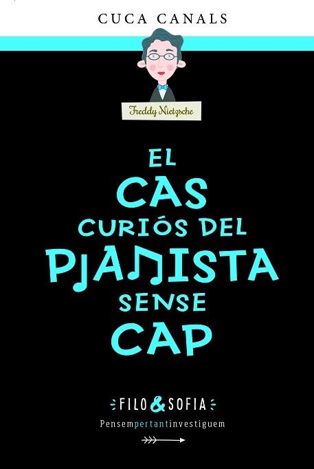 EL CAS CURIÓS DEL PIANISTA SENSE CAP | 9788468356440 | CANALS,CUCA | Llibreria Geli - Llibreria Online de Girona - Comprar llibres en català i castellà