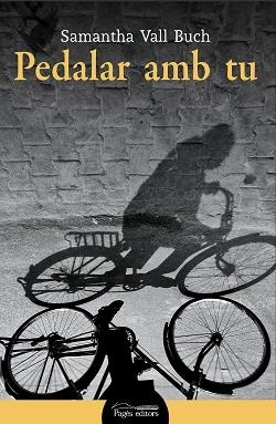 PEDALAR AMB TU | 9788413034041 | VALL BUCH,SAMANTHA | Llibreria Geli - Llibreria Online de Girona - Comprar llibres en català i castellà