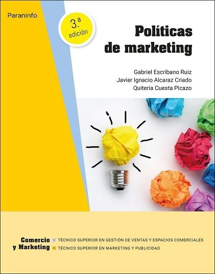 POLÍTICAS DE MARKETING(3ª EDICIÓN 2022) | 9788413661797 | ESCRIBANO RUIZ,GABRIEL/CUESTA PICAZO,QUITERIA | Llibreria Geli - Llibreria Online de Girona - Comprar llibres en català i castellà