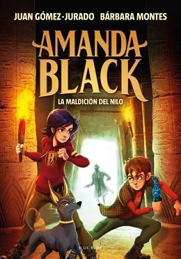 AMANDA BLACK-6.LA MALDICIÓN DEL NILO | 9788418688355 | GÓMEZ-JURADO,JUAN/MONTES, BÁRBARA | Libreria Geli - Librería Online de Girona - Comprar libros en catalán y castellano