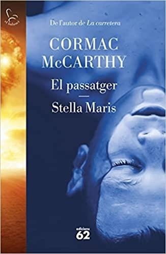 EL PASSATGER / STELLA MARIS | 9788429780666 | MCCARTHY,CORMAC | Llibreria Geli - Llibreria Online de Girona - Comprar llibres en català i castellà