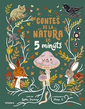 CONTES DE LA NATURA EN 5 MINUTS | 9788424672973 | DAWNAY,GABBY | Llibreria Geli - Llibreria Online de Girona - Comprar llibres en català i castellà