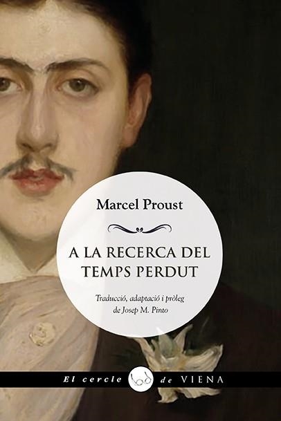 A LA RECERCA DEL TEMPS PERDUT.UNA TRIA | 9788418908729 | PROUST,MARCEL | Libreria Geli - Librería Online de Girona - Comprar libros en catalán y castellano