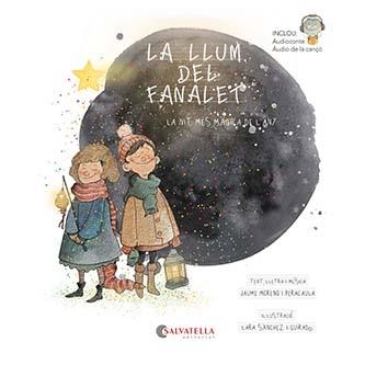 LA LLUM DEL FANALET(LA NIT MÉS MÁGICA DE L'ANY) | 9788419565266 | MORENO I PERACAULA,JAUME | Llibreria Geli - Llibreria Online de Girona - Comprar llibres en català i castellà