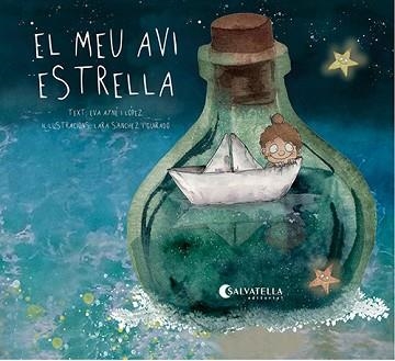 EL MEU AVI ESTRELLA | 9788418427800 | AYNÉ LÓPEZ,EVA | Llibreria Geli - Llibreria Online de Girona - Comprar llibres en català i castellà