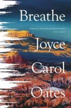 BREATHE | 9780008490928 | OATES,JOYCE CAROL | Libreria Geli - Librería Online de Girona - Comprar libros en catalán y castellano