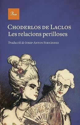 LES RELACIONS PERILLOSES | 9788475889771 | LACLOS,CHODERLOS DE | Llibreria Geli - Llibreria Online de Girona - Comprar llibres en català i castellà