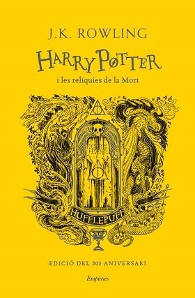 HARRY POTTER I LES RELÍQUIES DE LA MORT (HUFFLEPUFF) | 9788418833618 | ROWLING,J.K. | Llibreria Geli - Llibreria Online de Girona - Comprar llibres en català i castellà