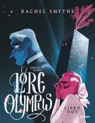 LORE OLYMPUS(CUENTOS DEL OLIMPO-2.EDICIÓN EN ESPAÑOL) | 9788418040122 | SMYTHE,RACHEL | Llibreria Geli - Llibreria Online de Girona - Comprar llibres en català i castellà