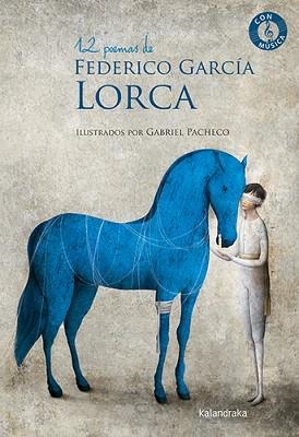 12 POEMAS DE FEDERIO GARCÍA LORCA | 9788413431864 | GARCÍA LORCA,FEDERICO | Llibreria Geli - Llibreria Online de Girona - Comprar llibres en català i castellà