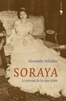 SORAYA.LA PRINCESA DE LOS OJOS TRISTES | 9788484604488 | SCHULLER,ALEXANDER | Llibreria Geli - Llibreria Online de Girona - Comprar llibres en català i castellà